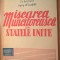 Miscarea muncitoreasca din Statele Unite - Ch. Bettelheim; H. W. Laidler (1947)