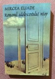 Romanul adolescentului miop. Gaudeamus. Editura Tana, 2019 - Mircea Eliade, Alta editura