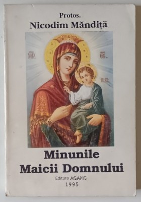MINUNILE MAICII DOMNULUI de NICODIM MANDITA , 1995 foto