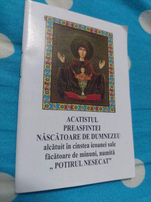 ACATISTUL Preasfintei NASCATOARE DE DUMNEZEUMAICI DOMNULUI,,POTIRUL NESECAT. foto