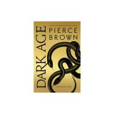 Dark Age: Book 5 of the Red Rising Saga