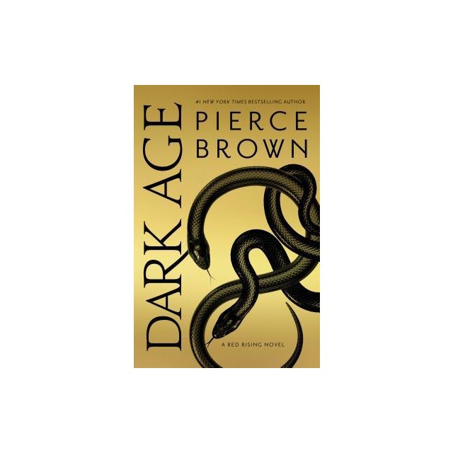 Dark Age: Book 5 of the Red Rising Saga