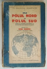 PE DRUMURI NEBATUTE DELA POLUL NORD LA POLUL SUD ...de SVEN HEDDIN , ANII &#039;20 , PREZINTA HALOURI DE APA SI URME DE UZURA