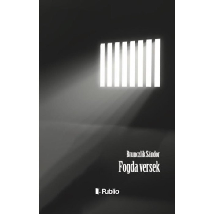 Fogda versek - Brunczlik S&aacute;ndor