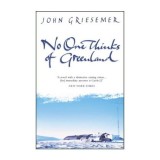 No one thinks of Greenland