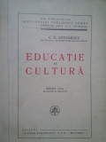 G. G. Antonescu - Educatie si cultura, ed. a III-a