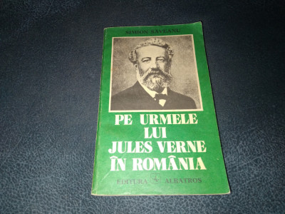 SIMION SAVEANU - PE URMELE LUI JULES VERNE IN ROMANIA foto