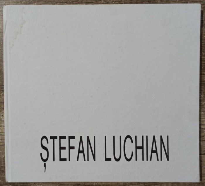 Stefan Luchian - Jacques Lassaigne// 1994