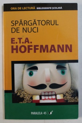 SPARGATORUL DE NUCI de E.T.A. HOFFMANN , 2007 foto