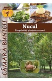 Nucul proprietati si retete cu nuci - Editura Casa