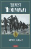 Adio, Arme Ed 2014, Ernest Hemingway - Editura Polirom