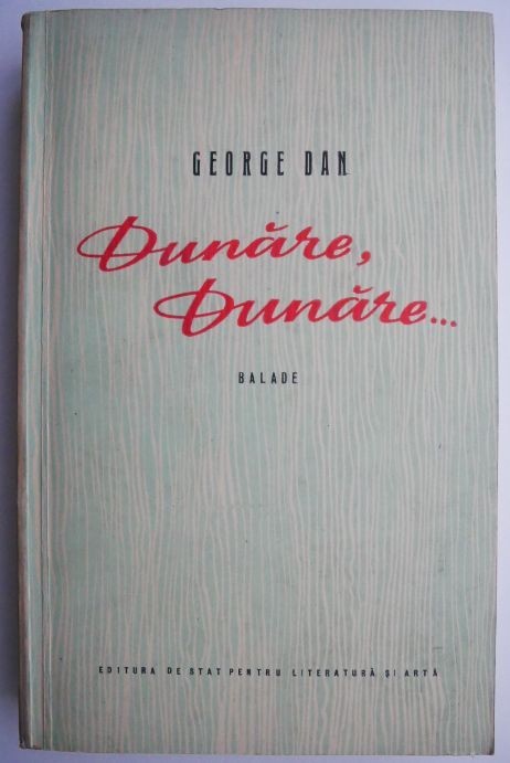 Dunare, Dunare... Balade &ndash; George Dan