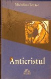 ANTICRISTUL-MICHELINA TENACE-364662