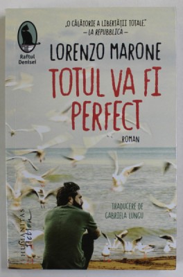 TOTUL VA FI PERFECT de LORENZO MARONE , 2023 foto