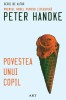 Povestea unui copil - Peter Handke - Carte