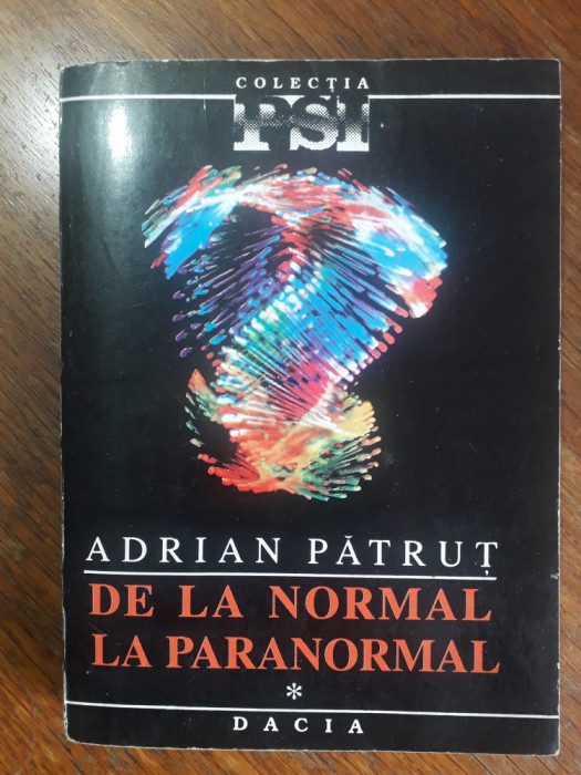 De la normal la paranormal - Adrian Patrut / R3F