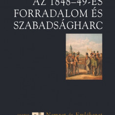 Az 1848-49-es forradalom és szabadságharc - Hermann Róbert