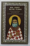 NOUL SFINTIT MUCENIC FILUMEN , CEL UCIS LA FANTANA LUI IACOV PE 29 NOIEMBRIE 1979 ... APARUTA 2008