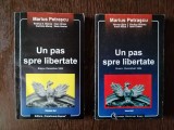 Marius Petrascu - Un pas spre libertate Vol. 1 si 2
