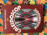 RODICA APOSTOLESCU : CALEIDOSCOP MINERALOGIC