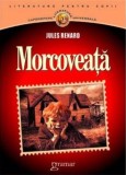 Morcoveata - Jules Renard - Editura Gramar