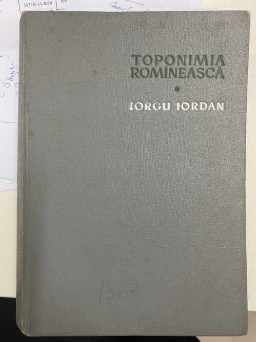 Iorgu Iordan - Toponimia romaneasca - 1963