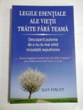 LEGILE ESENTIALE ALE VIETII TRAITE FARA TEAMA - GUY FINLEY