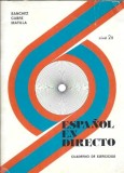 Cumpara ieftin Espanol en directo - Nivel 2B carte limba spaniola manual Sanchez Cabre Matilla editia 1981