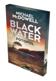Cumpara ieftin Blackwater I: Potopul