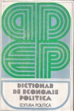Dictionar Economie Politica 1974, Romana, 863 Pagini, Cartonata, Dimensiuni 16 x 24 cm, Stare Buna