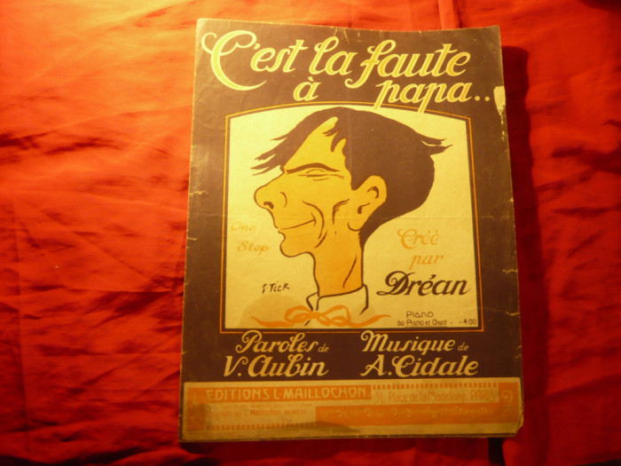 Partitura interbelica - C&#039;est la faute a papa...- muzica A.Cidale ,text V.Clubin