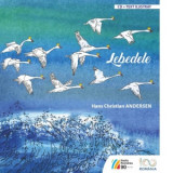 Lebedele. Carte + CD Audio - Hans Christian Andersen