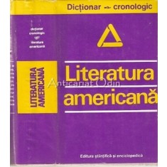 Dictionar Cronologic, Literatura Americana - Dan Grigorescu