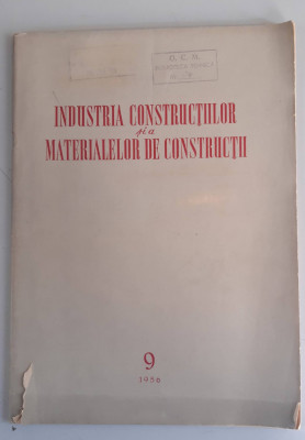 REVISTA CONSTRUCTIILOR SI A MATERIALELOR DE CONSTRUCTII - 1956 - nr.9 foto