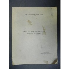 CATRE DOMNUL GENERAL AVERESCU MINISTRU DE FINANTE de ION CAMPINEANU CANTEMIR ,1927,CONTINE DEDICATIA AUTORULUI