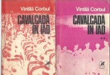 Cavalcada in iad (2 volume) - Vintila Corbul