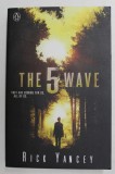 THE 5th WAVE by RICK YANCEY , 2013 , * MINIMA UZURA
