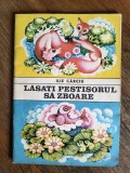 Lasati pestisorul sa zboare - Ilie Carciu / R6P3F
