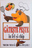 GATESTE PESTE IN FEL SI CHIP , NICIO MASA FARA PESTE ! , 2015