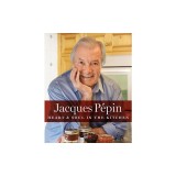 Jacques Pepin Heart &amp; Soul in the Kitchen