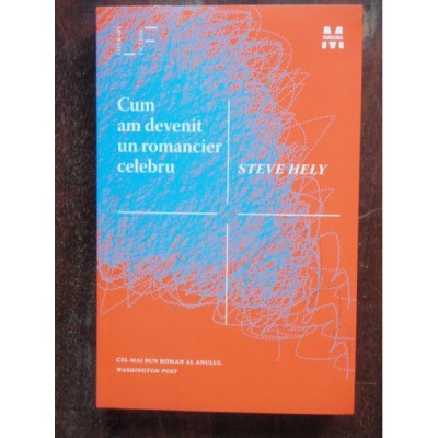 CUM AM DEVENIT ROMANCIER CELEBRU - STEVE HELY foto