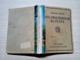 ARTA PROZAROEILOR ROMANI - Tudor Vianu - Editura Contemporana, 1941, 454 p., Univers