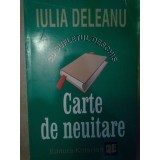 Iulia Deleanu - Cu sufletul deschis. Carte de neuitare (Editia: 2000)