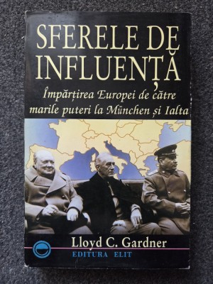 SFERELE DE INFLUENTA - Lloyd Gardner foto