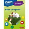 Logico Piccolo 5406a - Anyanyelv: Mes&eacute;s sz&ouml;veg&eacute;rt&eacute;s - M&aacute;n-V&aacute;rhegyi R&eacute;ka