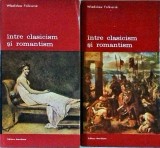 Cumpara ieftin Wladislaw Folkierski - Intre clasicism si romantism, 2 vol. - Meridiane, Biblioteca de Arta, Istoria Artei, Coperta Brosata, Stare Buna