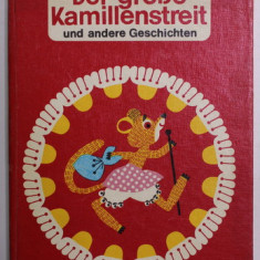 DER GROSE KAMILLENSTREIT UND ANDERE GESCHICHTEN ( MAREA DISPUTA CU MUSETEL SI ALTE POVESTIRI ) von HEIDI HAUSER , illustrationen von HELGA UNIPAN , 1