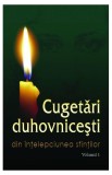Cugetări duhovniceşti. Volumul I Din &icirc;nțelepciunea sfinților - Paperback brosat - Ala Rusnac - Epigraf