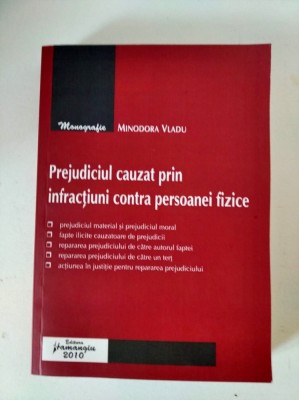 Prejudiciul cauzat prin infractiuni contra persoanei fizice, Minodora Vladu foto