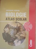 BIOLOGIE. ATLAS SCOLAR - GHEORGHE MOHAN, 2007